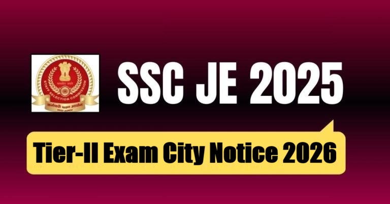 SSC Junior Engineer JE Tier-II Exam City Details 2026 Out
