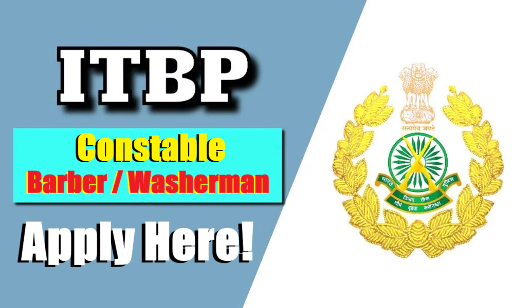 ITBP Constable Barber / Washerman Recruitment 2026