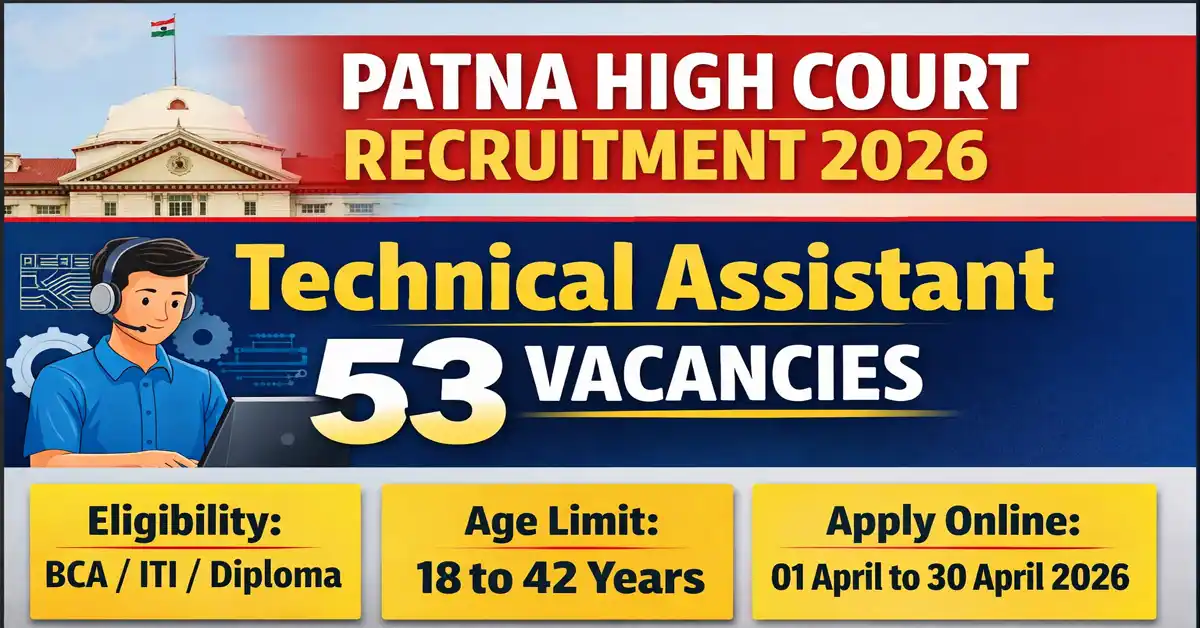 Patna High Court Technical Assistant Recruitment 2026