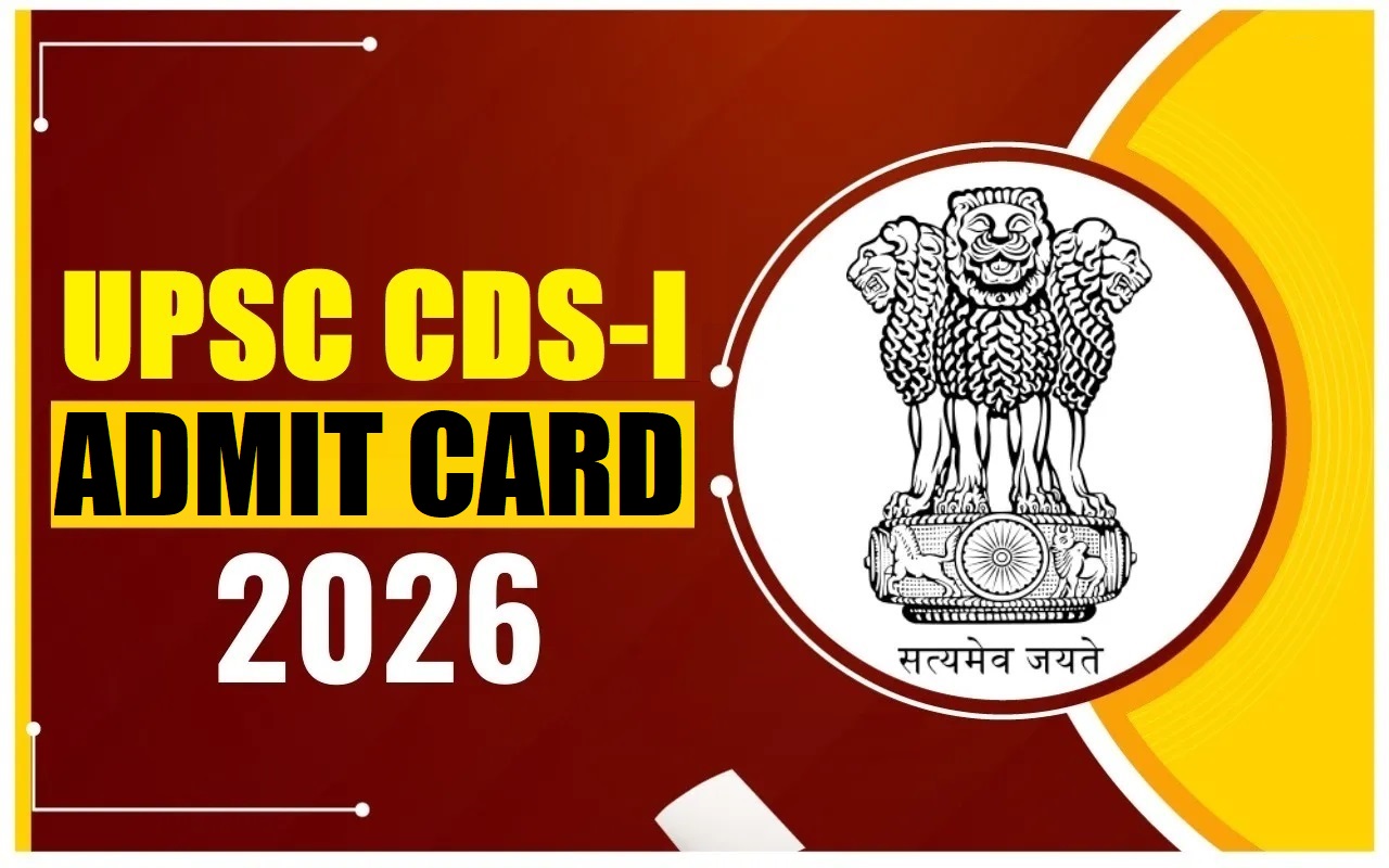 UPSC CDS-I Admit Card 2026 Out Admit Card, Hall Ticket