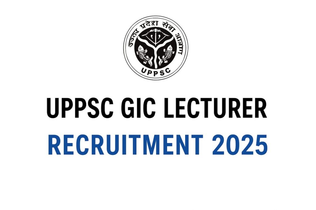 UPPSC GIC Lecturer Exam Date 2026 Out | Sarkari Exams
