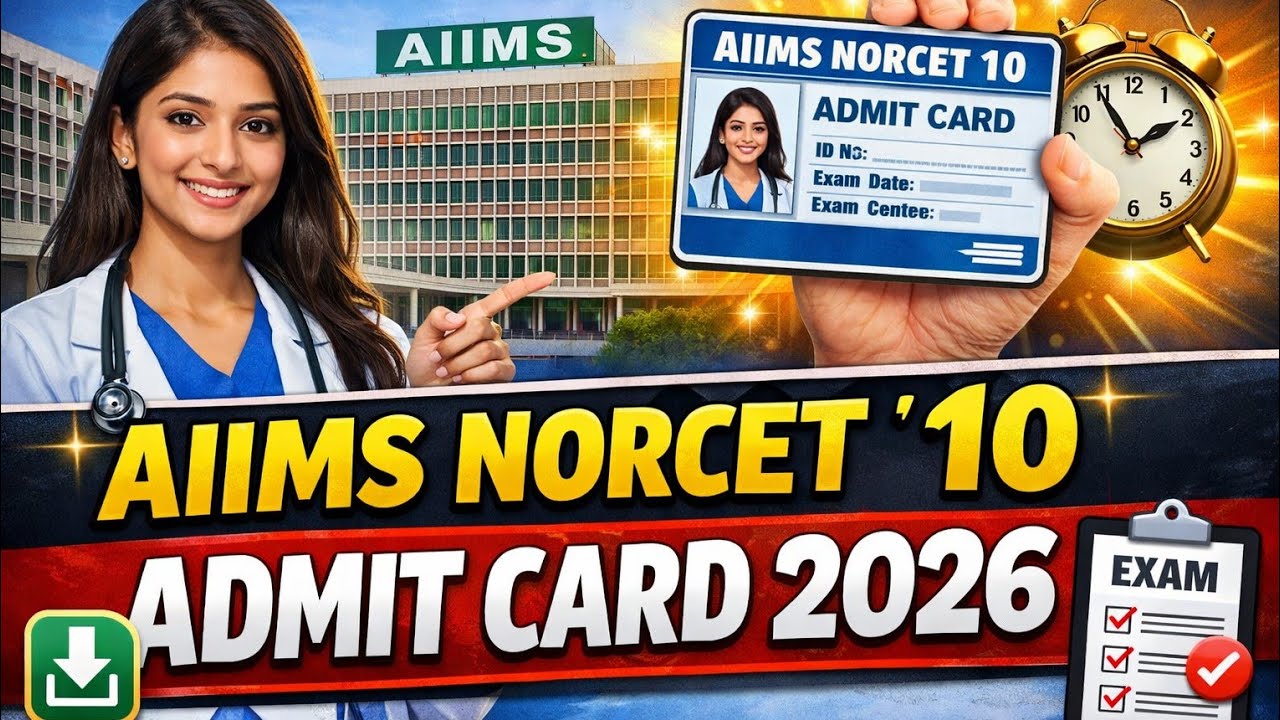 AIIMS NORCET 10th Exam City Details 2026 Out Admit Card