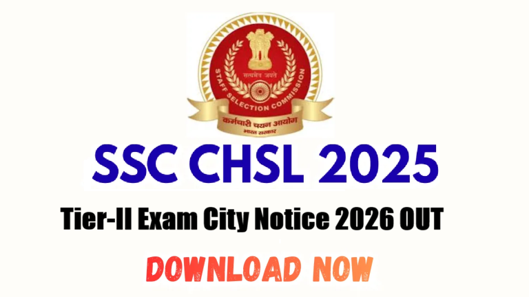 SSC CHSL 10+2 Tier-II Exam City Details 2026 Out