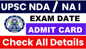 UPSC NDA/ NA-I Admit Card 2026 Out | Sarkari Exams