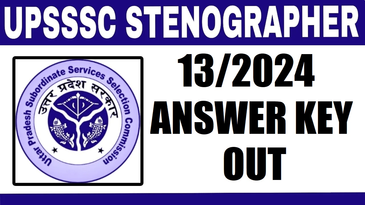 UPSSSC Stenographer 13/2024 Revised Answer Key 2026 Out | Sarkari Exams