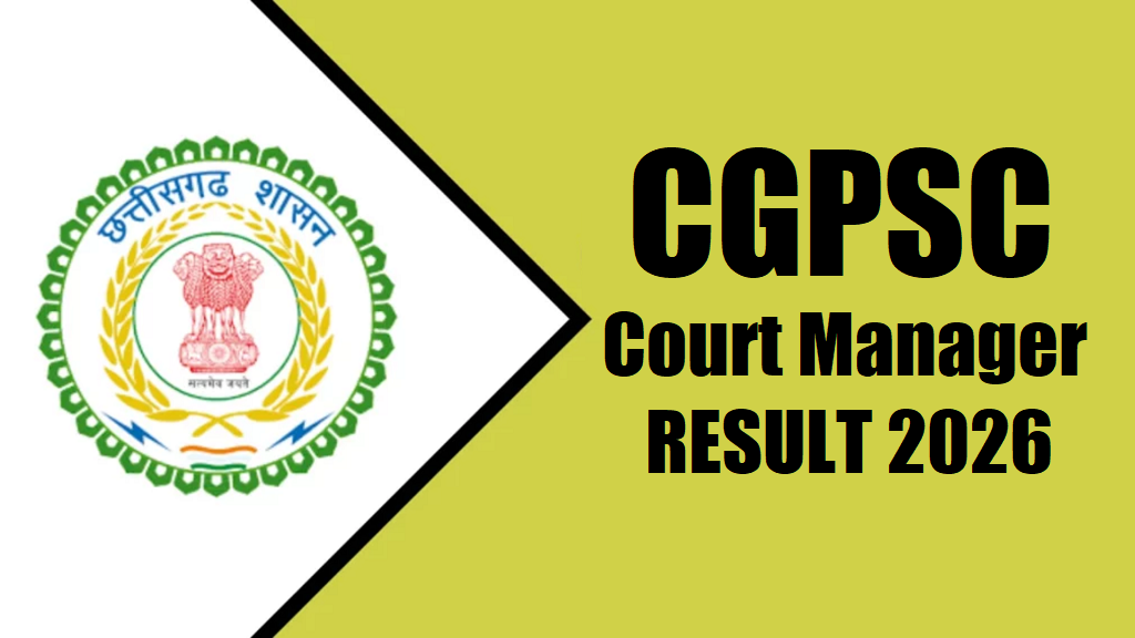 CGPSC Court Manager Mains Result 2026 Out | Sarkari Exams