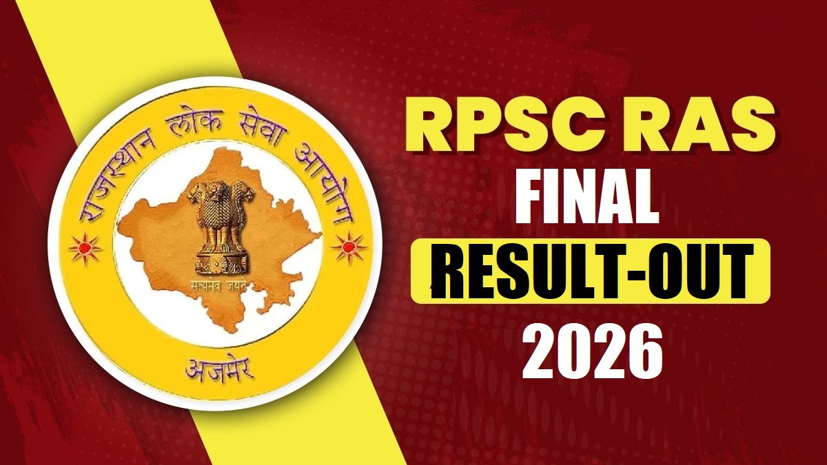 RPSC RAS Final Result 2026 Out at rpsc.rajasthan.gov.in