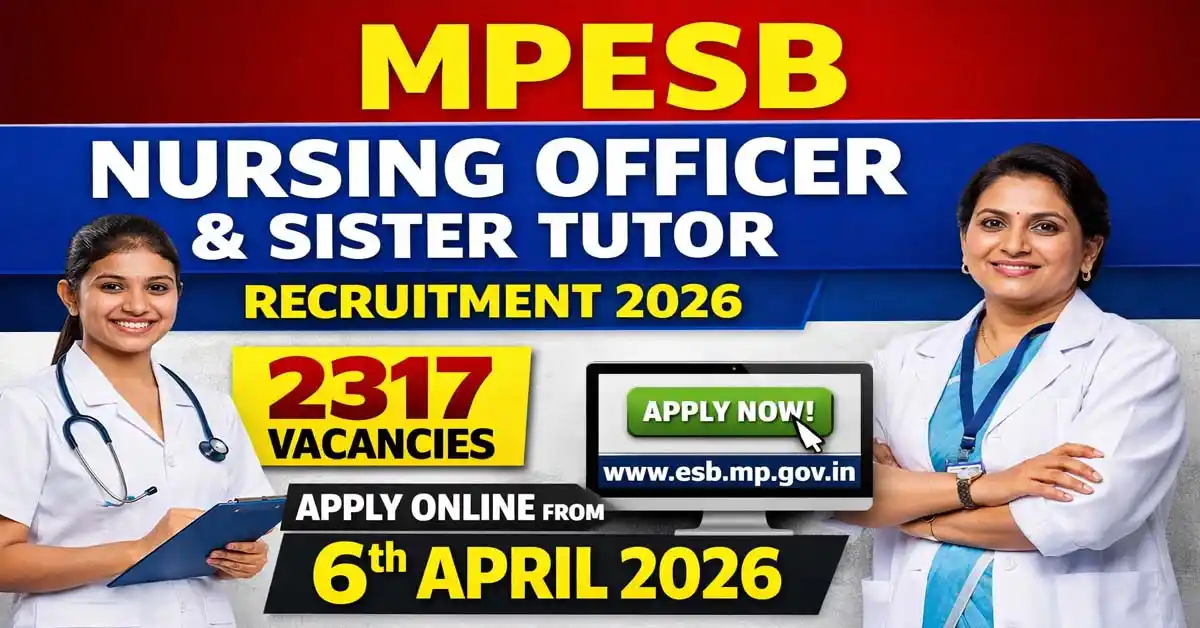 MPESB Nursing Officer, Sister Tutor Recruitment 2026