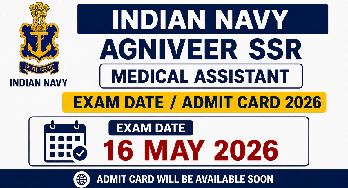 Indian Navy Agniveer SSR Medical Assistant Exam Date 2026