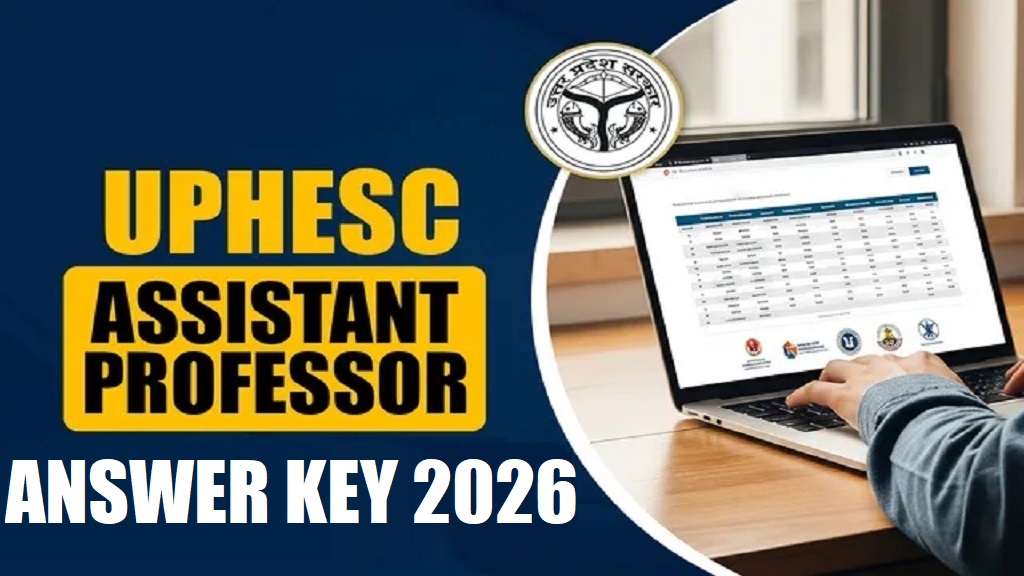 UPHESC Assistant Professor Answer Key 2026 Out | Sarkari Exams