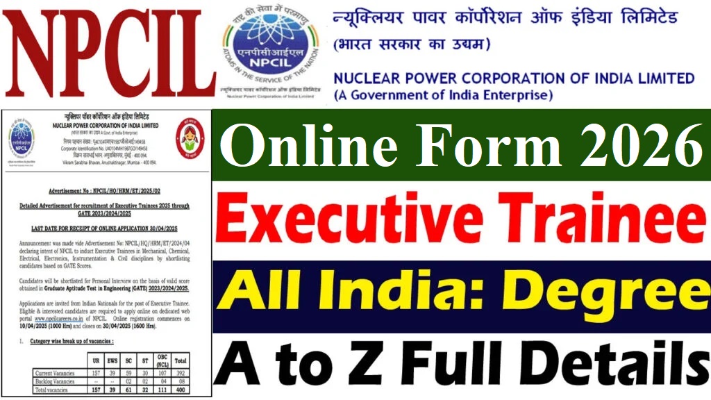 NPCIL Executive Trainee Recruitment 2026 Apply For 330 Posts
