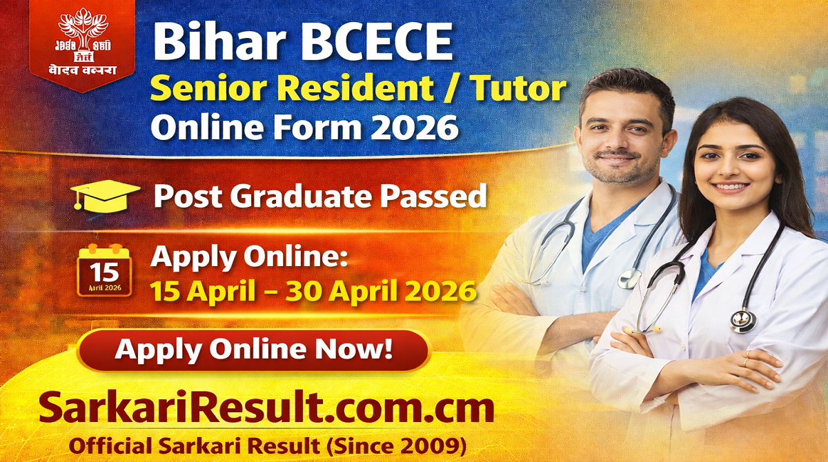 Bihar BCECE Senior Resident/ Tutor Recruitment 2026