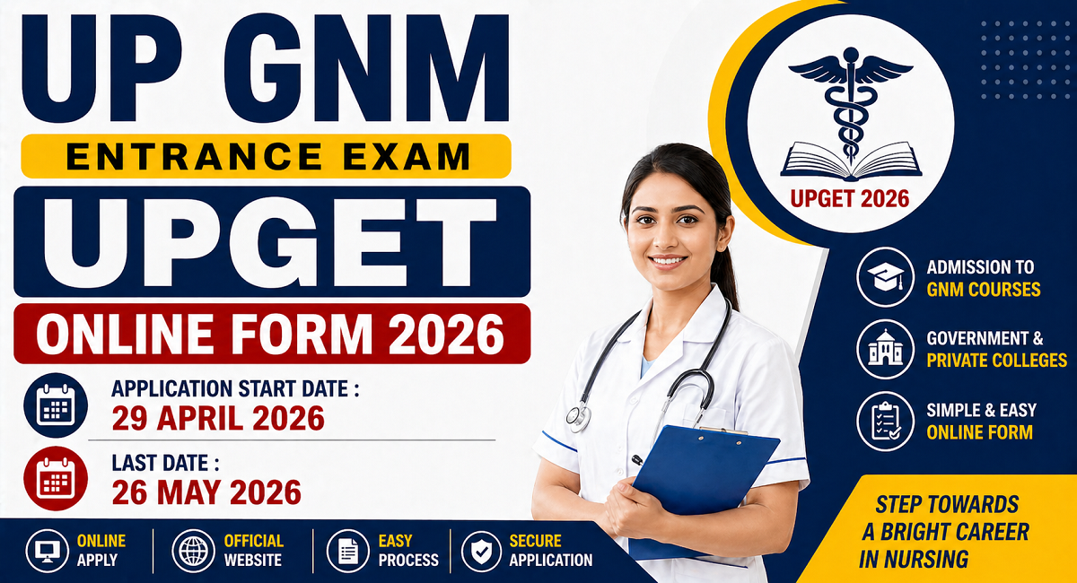 UP GNM Entrance Exam UPGET Online Form 2026