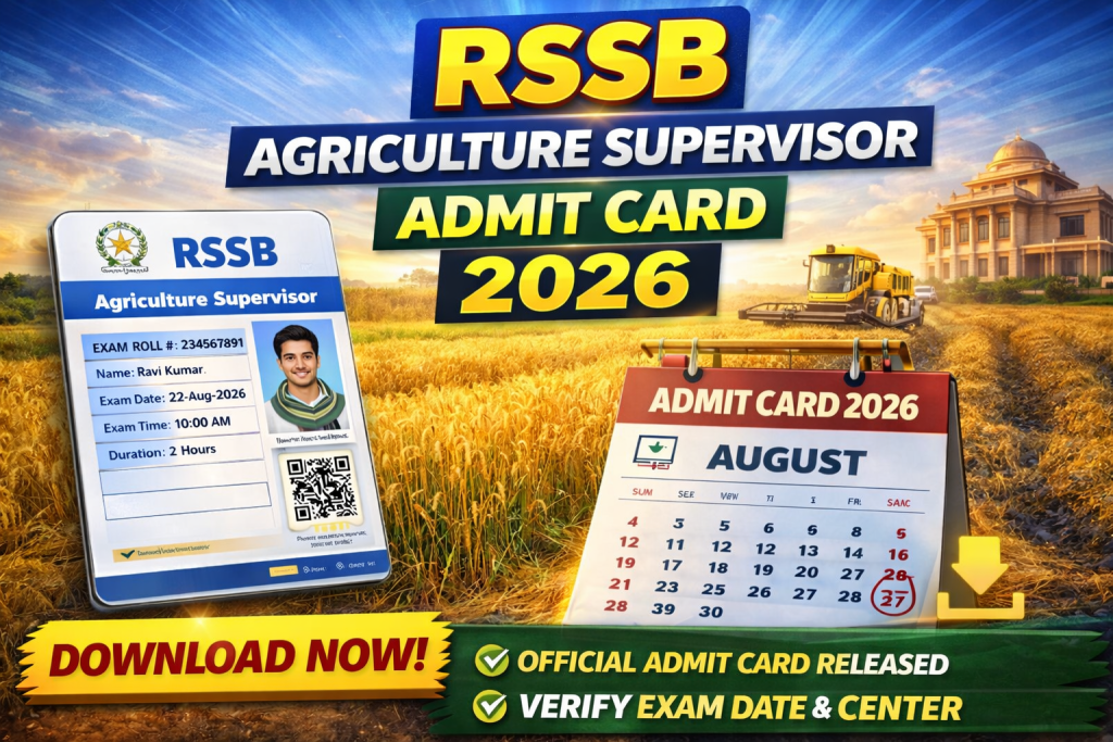 RSSB Agriculture Supervisor Admit Card 2026