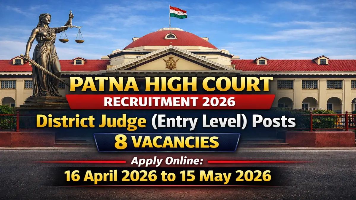 Patna High Court District Judge Online Form 2026 - Sarkari Exams