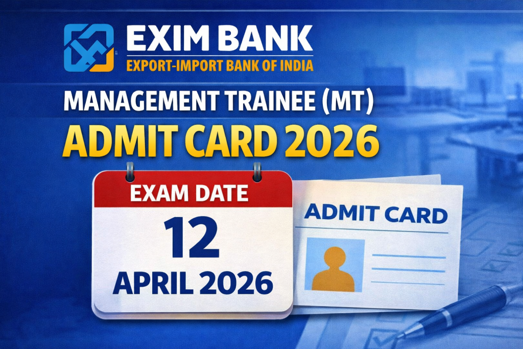 Exim Bank MT Admit Card 2026 Out | Sarkari Exams