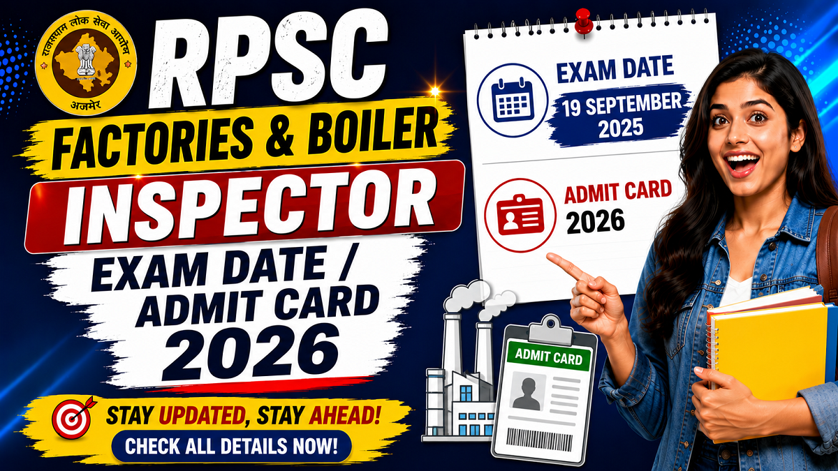 RPSC Factories & Boiler Inspector Exam Date 2026