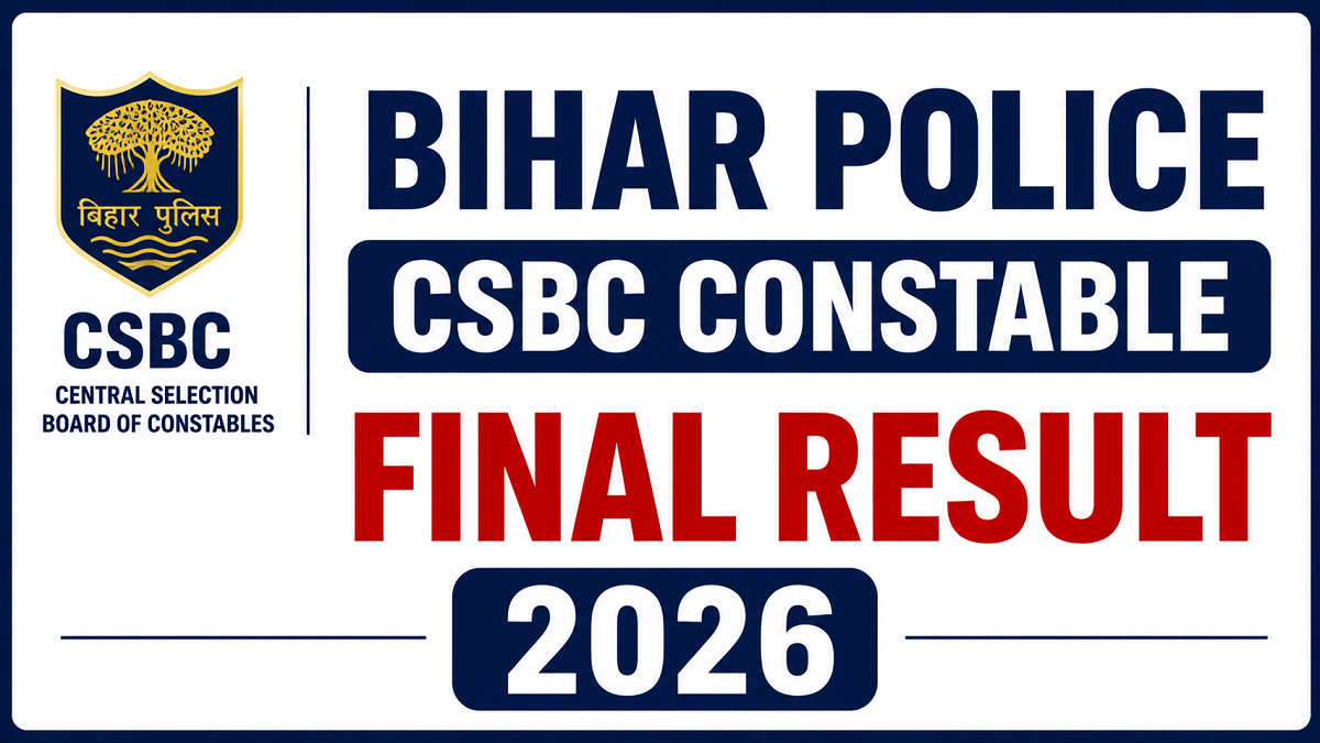 Bihar Police CSBC Constable Final Result 2026 Out | Sarkari Exams