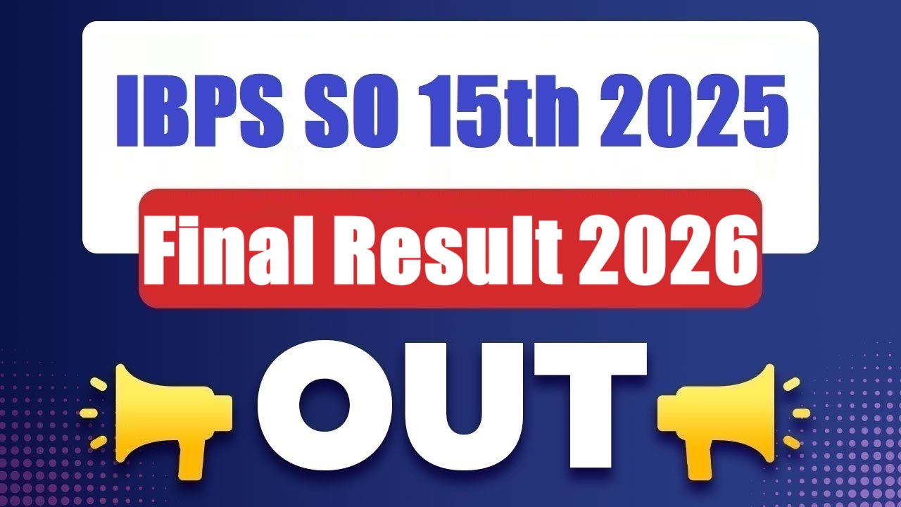 IBPS SO XV 15 Reserve List 2026 Out | Sarkari Exams