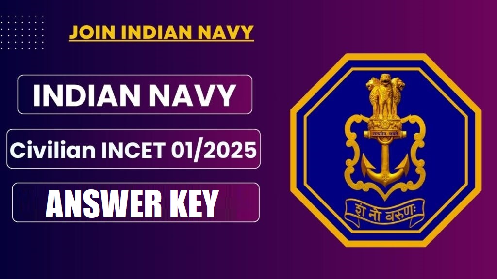 Indian Navy INCET Civilian 01/2025 Answer Key 2026