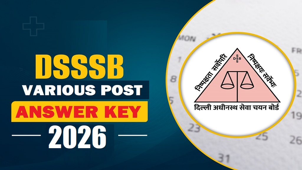 DSSSB Various Post Exam Answer Key 2026 Out | Sarkari Exams
