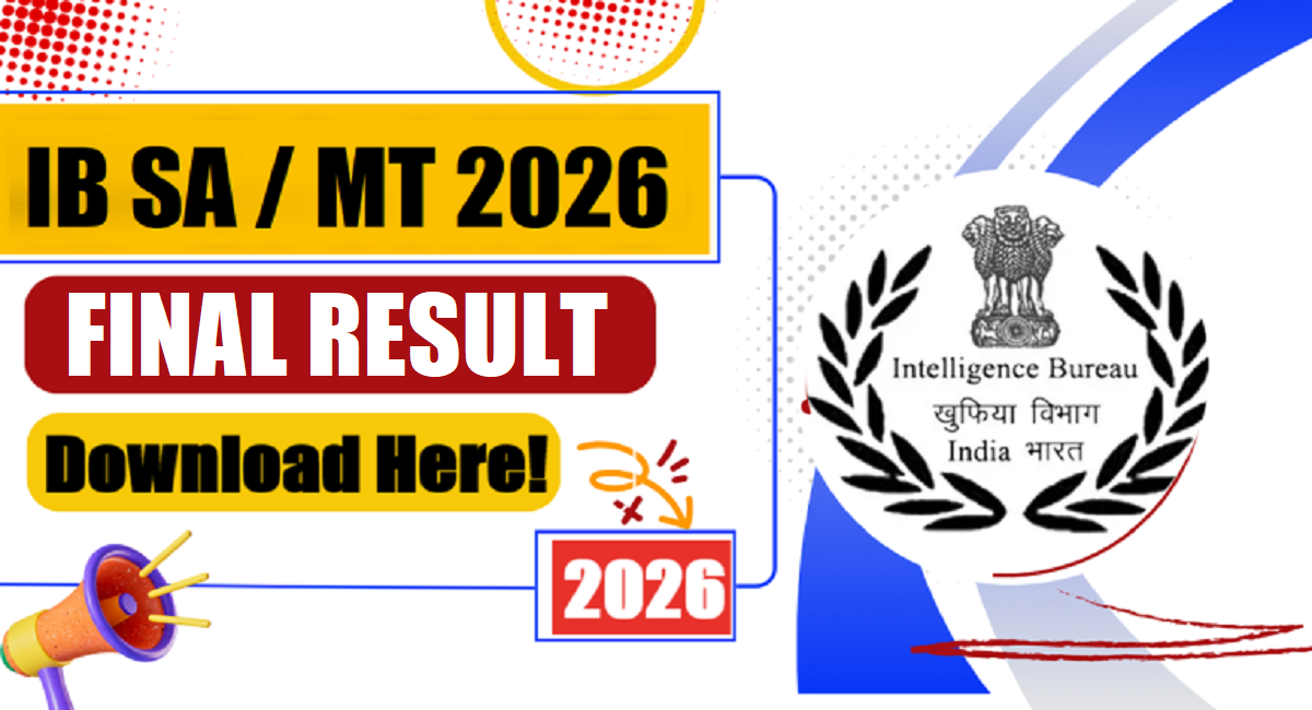 IB Security Assistant MT Final Result 2026 Out, Download Direct Link