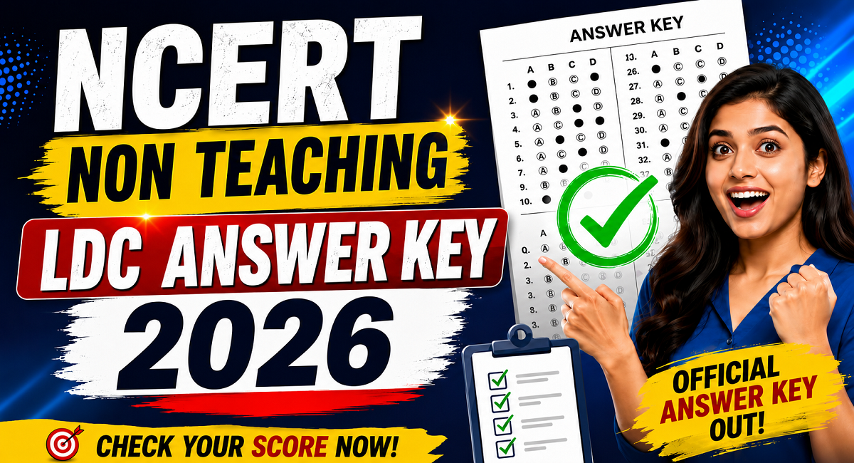 NCERT Non Teaching LDC Answer Key 2026 Out | Sarkari Exams