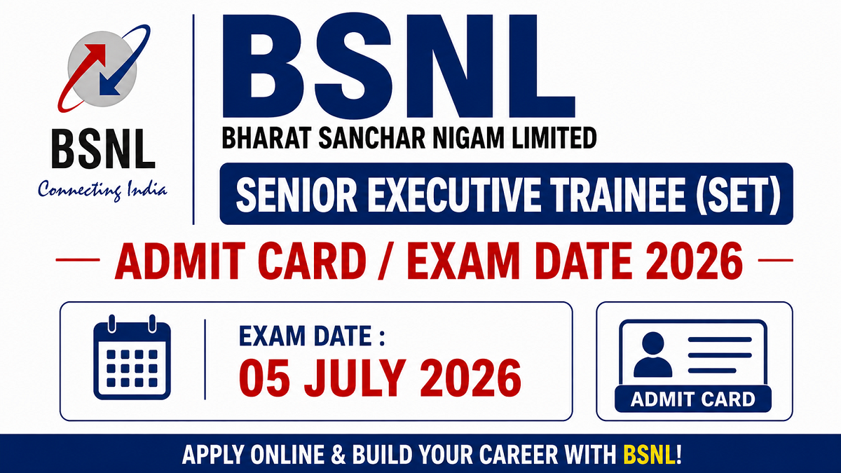 BSNL Senior Executive Trainee SET Exam Date 2026 Out