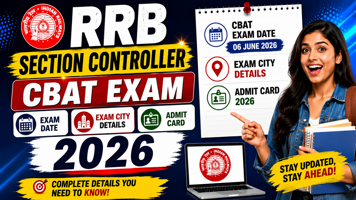 RRB Section Controller CBAT Exam Date 2026 Out | Sarkari Exams