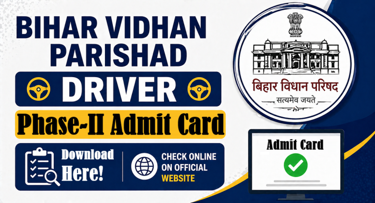 Bihar Vidhan Parishad Driver Phase-II Admit Card 2026 Out