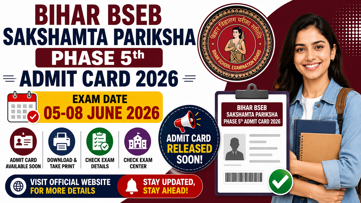 Bihar BSEB Sakshamta Pariksha Phase 5th Admit Card 2026
